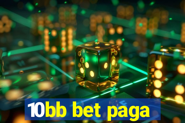 10bb bet paga